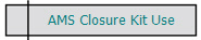 AMS Closure Kit Use
